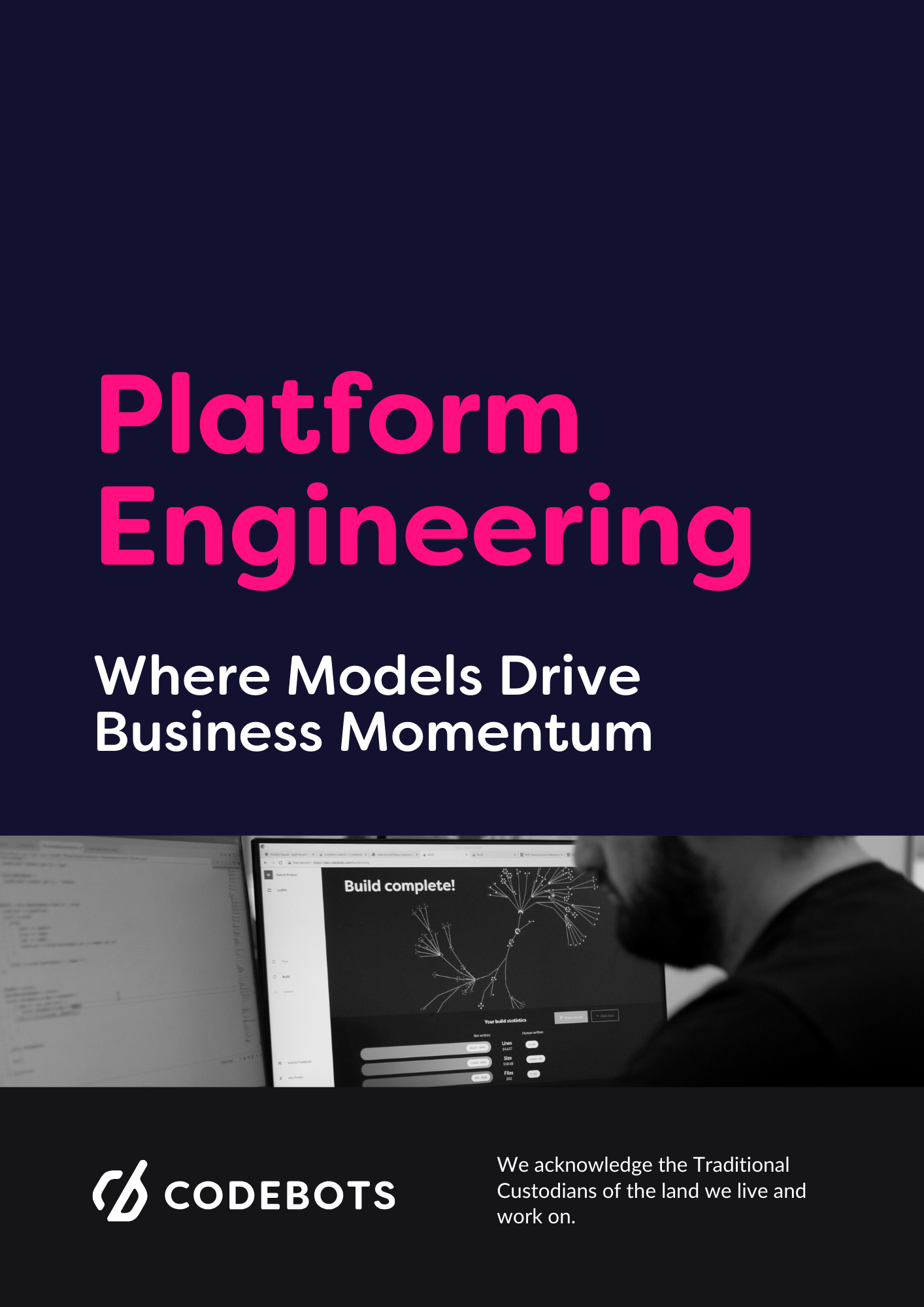 The download cover for platform engineering, The cover is black with magenta text reading: Platform engineering. the white text under that reads: Where models drive business momentum. The CODEBOTS logo is at the bottom with an acknowledgement of the traditional custodians of the land we livbe and work on